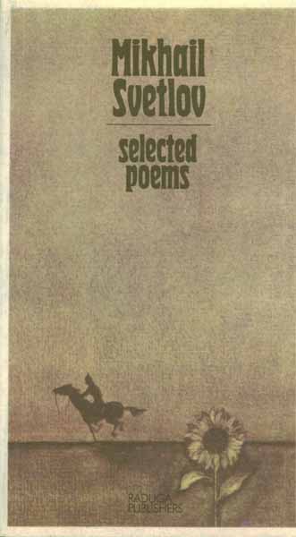 Mikhail Svetlov Selected poems